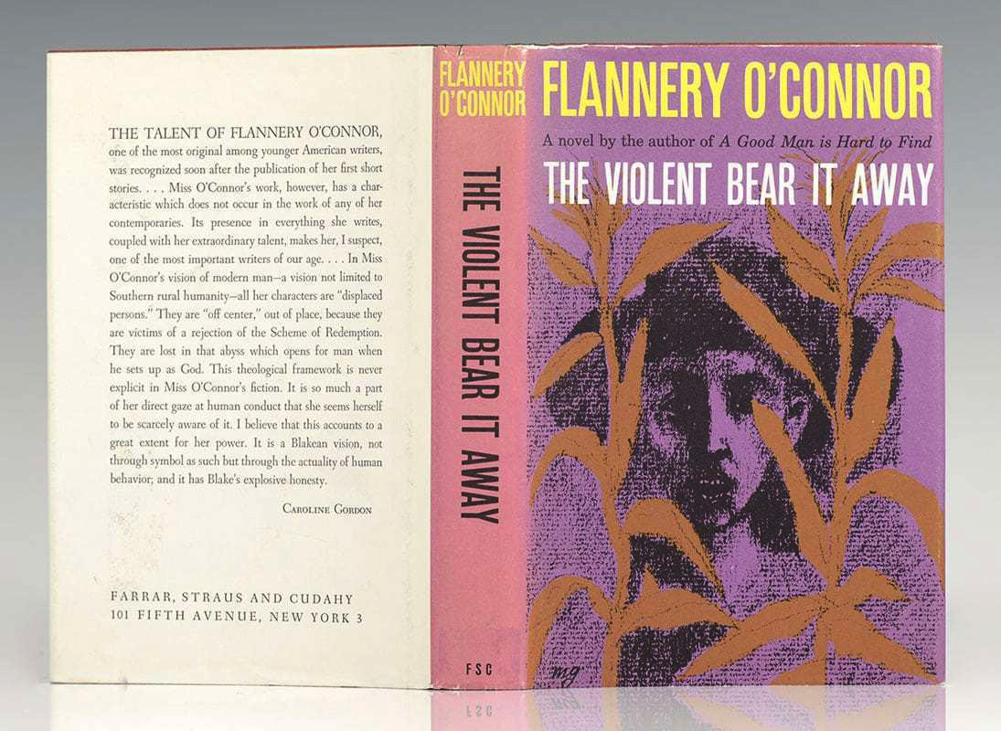 The Violent Bear It Away by Flannery O